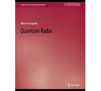 Quantum Radar (Synthesis Lectures on Quantum Computing)