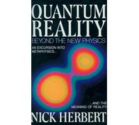Quantum Reality [Idioma Inglés]: Beyond the New Physics