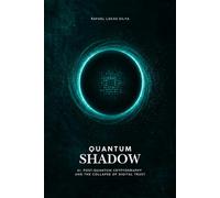 Quantum Shadow: Artificial Intelligence, Post-Quantum Cryptography and the Collapse of Digital Trust