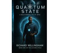 Quantum State: A Multiversal Sci-Fi Epic: 1 (The Quantum Continuum)