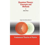 Quantum Theory: Concepts and Methods (Fundamental Theories of Physics)
