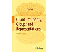 Teoría cuántica, grupos y representaciones: una introducción