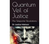 Quantum Veil of Justice: The Teleporter Revelations
