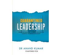 Quarantined Leadership: Shades & Shadows - a reflection on an aborted skewed leadership