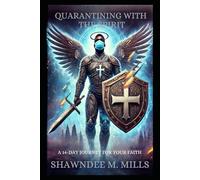 Quarantining With The Spirit: A 14-Day Journey for Your Faith