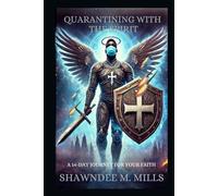 Quarantining With The Spirit: A 14-Day Journey for Your Faith