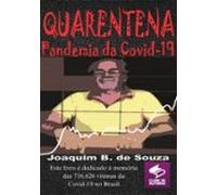 Quarentena A Pandemia Da Covid-19 (ebook)