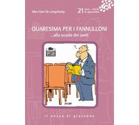 Quaresima per i fannulloni. …alla scuola dei santi (Semi... nando)