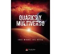 Quarks Y Multiverso (ebook)