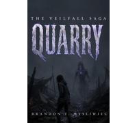 QUARRY: The Hunter in the Dark: 2 (The Veilfall Saga)