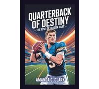 QUARTERBACK OF DESTINY: The Rise Of Jaxson Dart
