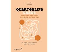 Quarterlife Chaos: Irgendwie verloren, aber doch auf dem Weg: 20 Dinge, die ich in meinen 20ern gelernt habe | Von der Quarterlife Crisis zur Selbstentfaltung