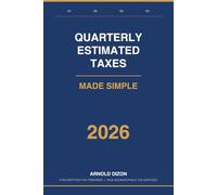 Quarterly Estimated Taxes Made Simple: The 2026 Self-Employed Guide
