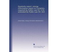 Quarterly report: energy information report to Congress, required by Public Law 93-319, amended by Public Law 94-163: Volume 3