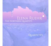 Quartet Es - Elena Ruehr: The Northern Quartets