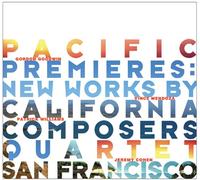Quartet San Francisco - QSF: Pacific Permieres
