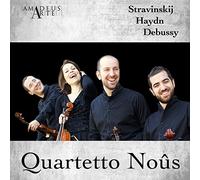 Quartetto Noûs - Stravinskij, Haydn, Debussy