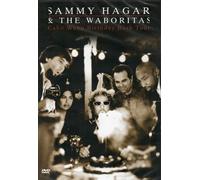 Quartier Pedralbes - Sammy Hagar & The Waboritas: Cabo Wabo Birthday Bash Tour, DVD