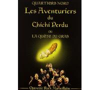 QUARTIERS NORD - Les Aventuriers Du Chichi Perdu, Ou La Quête Du Gras [Francia] [DVD]