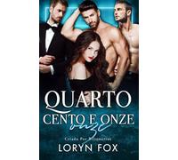 Quarto Cento E Onze: Criado Por Bilionários (Seus Três Bilionários)