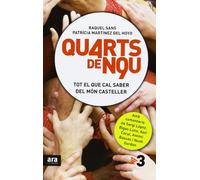 Quarts De Nou: Tot el que cal saber del món casteller (CATALAN)