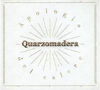 Quarzomadera - Apologia Del Calore