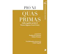Quas primas. Sulla regalità sociale di nostro Signore Gesù Cristo (Quaderni dell'Osservatorio)