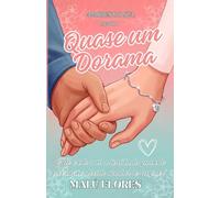 Quase um Dorama: Algumas histórias de amor começam com um beijo. A deles começou com um ‘eu não posso’. (Amores do Sul)