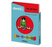 Quasi ho sé fer! Em vesteixo