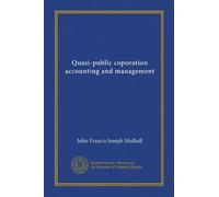 Quasi-public coporation accounting and management
