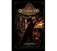QUASIMODO: le gardien des siècles