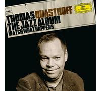 Quasthoff, Thomas - Jazz Album:Watch What Hap