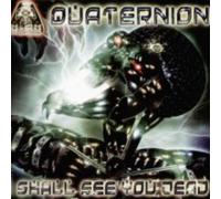 Quaternion - I Shall See You Dead [Vinilo]