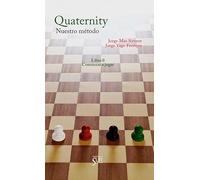 Quaternity. Nuestro método. Libro 0: Comenzar a jugar