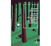 Quatre Heures Vingt-deux Minutes Et Dix-huit Secondes