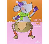 Quatre i mig - Quadern de problemes - 9788430709410