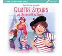 Quatre soeurs et les secrets de Paris