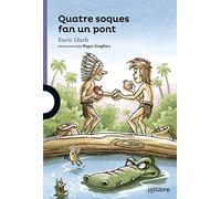 Quatre soques fan un pont (LILA (+8))