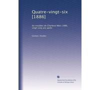 Quatre-vingt-six [1886]: les troubles de Charleroi Mars 1886, vingt-cinq ans après