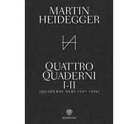 Quattro quaderni I e II. Quaderni neri 1947-1950 (Saggistica straniera)