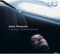 Quatuor Caliente - Astor Piazzolla: Libertango