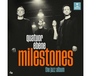 Quatuor Ébene - Milestones