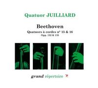 Quatuor Juilliard - Beethoven - Quatuors à cordes n° 15 et 16, op. 132 et 135 (Coll. Grand Répertoire)