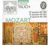 Quatuor Talich - Mozart : Quatuors n° 3, 14 et 15 - k;156-387-421