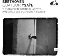 Quatuor Ysaÿe - Beethoven: Sämtliche Streichquartette