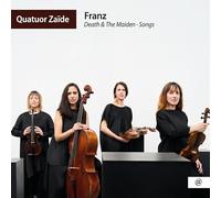 Quatuor Zaïde - Franz - Death & the Maiden, Songs