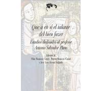 Que A En Sí El Talante Del Bien Fazer