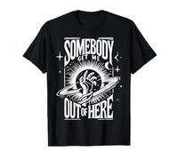 Que alguien me saque de aquí Camiseta