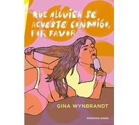 Que alguien se acueste conmigo, por favor (Reservoir Gráfica)