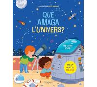 Què amaga l'univers? Llibre amb solapes: Amb lletra de pal (Llibres de coneixement)